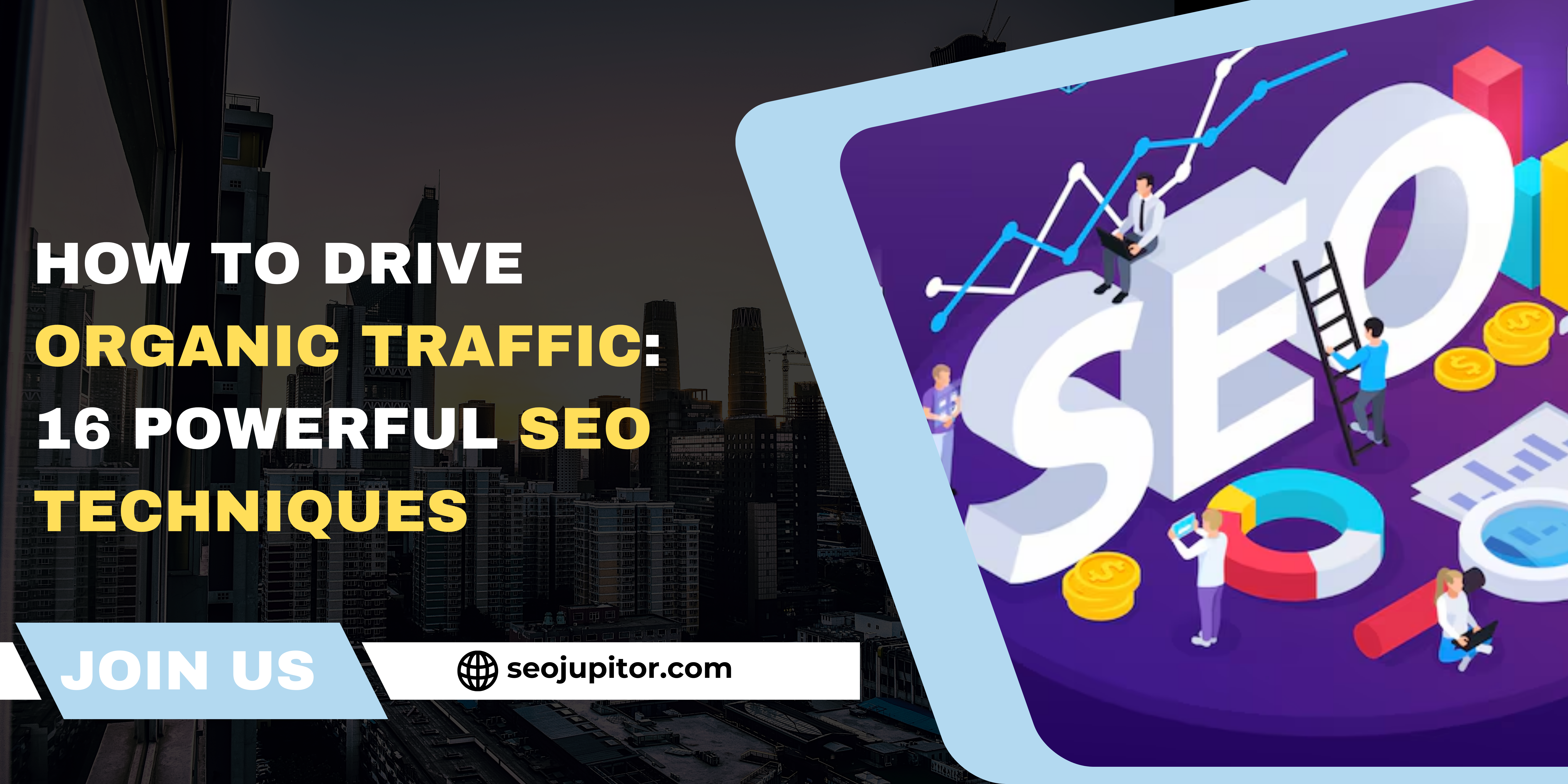 How to Drive Organic Traffic: 16 Powerful SEO Techniques