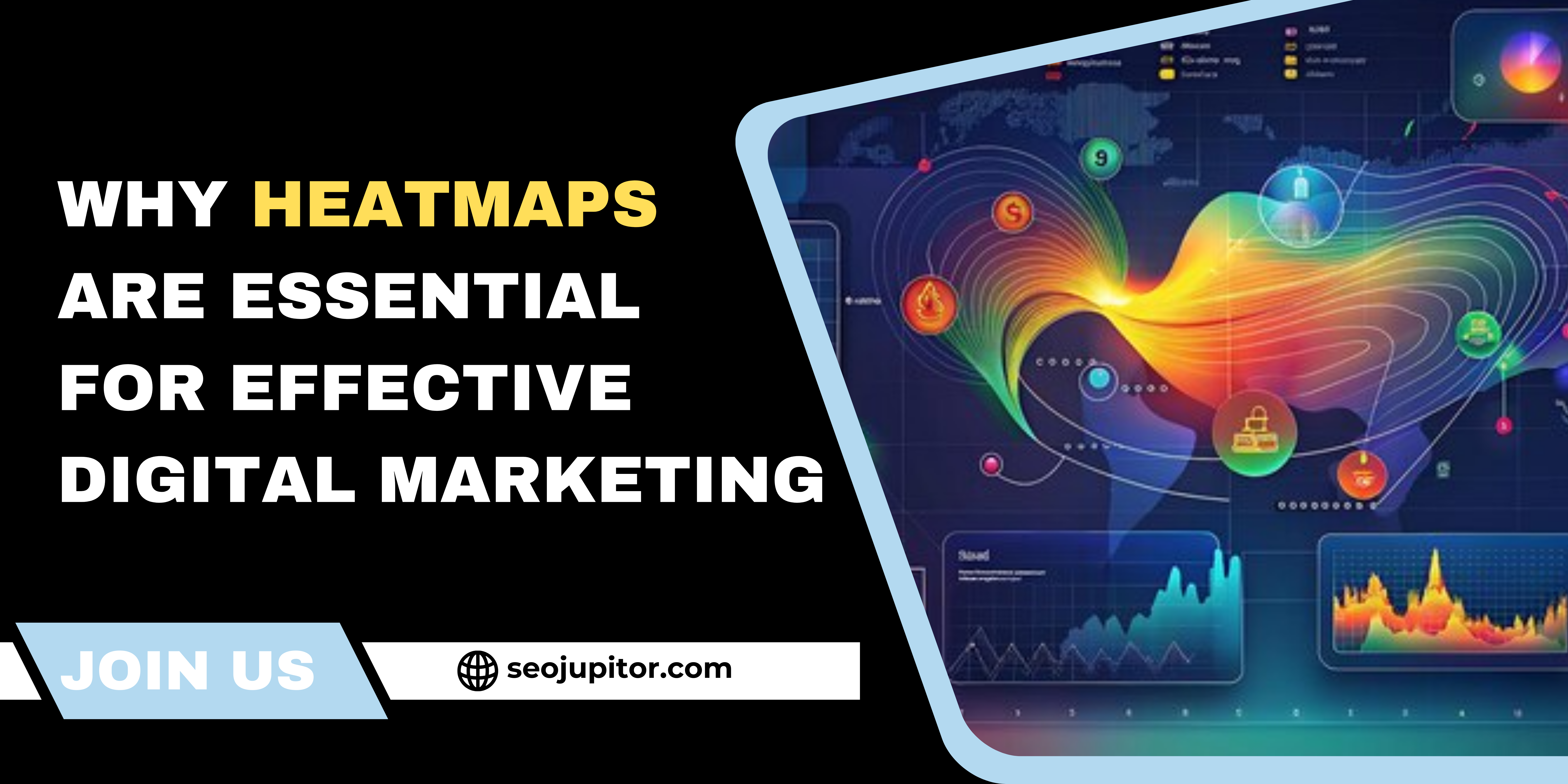 Why Heatmaps Are Essential for Effective Digital Marketing